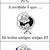 A verdade sobre Forever Alone's