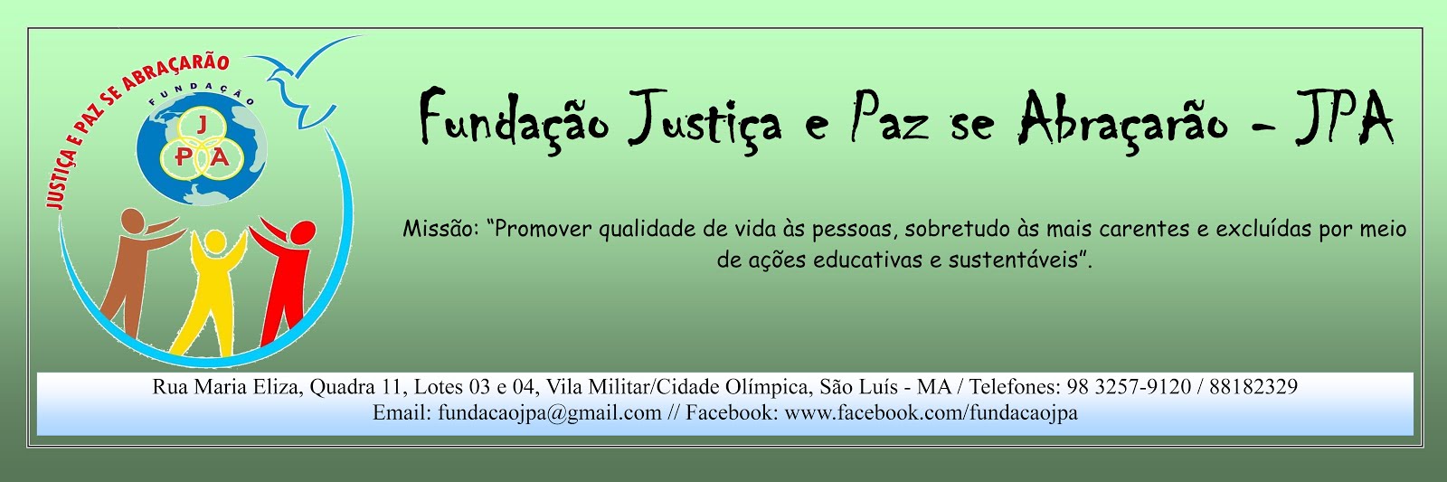 Fundação Justiça e Paz se Abraçarão - JPA