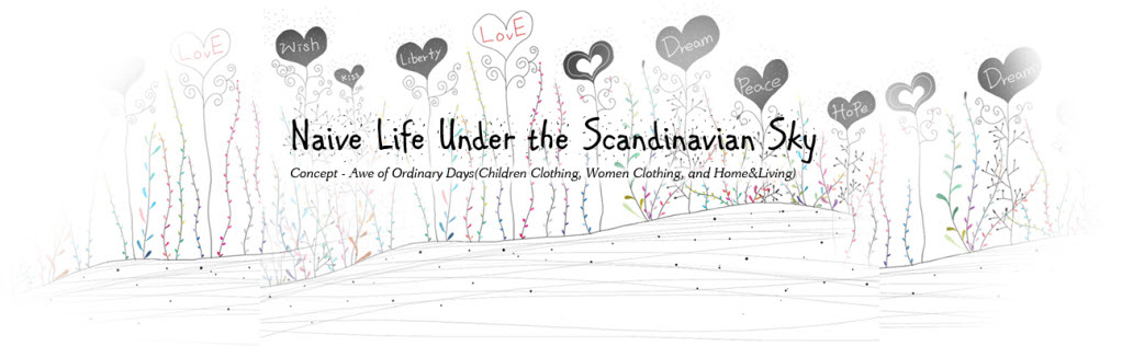 Naive Life under the Scandinavian Sky