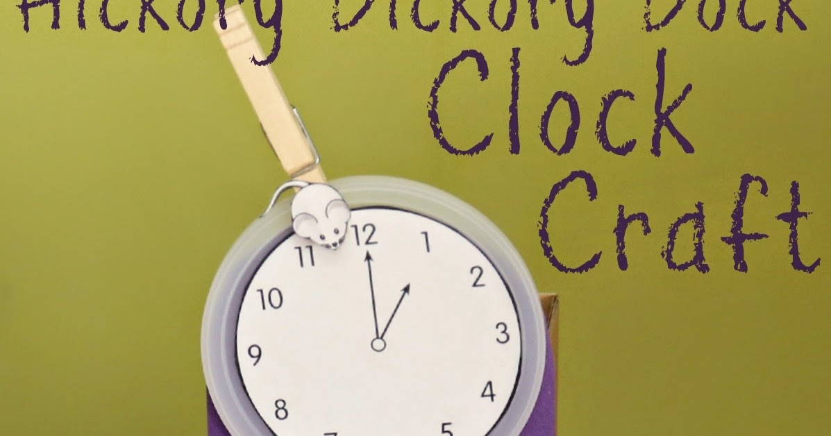 Hickory Dickory Dock Clock Craft & Time Telling Activity for Kids