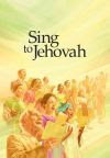 Sing to Jehovah