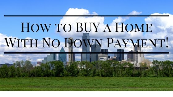 How do you buy a home without a down payment?
