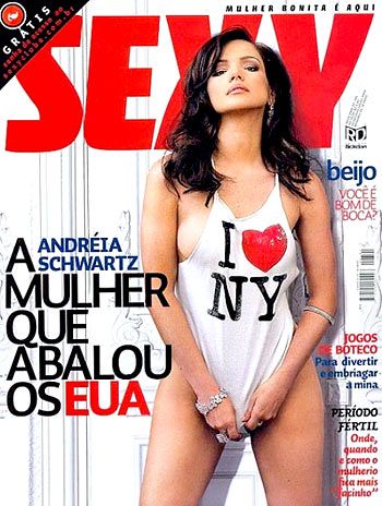 Sexy - Capa: Andréia Schwartz, A Mulher Que Abalou os Estados Unidos! - Edição Maio 2008 Confiras as fotos da mulher que abalou os Estados Unidos, Andréia Schwartz, capa da Sexy de maio de 2008!