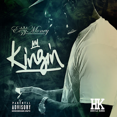 Eezy Money - "Kingin" Mixtape {Hosted by DJ Blustar} www.hiphopondeck.com