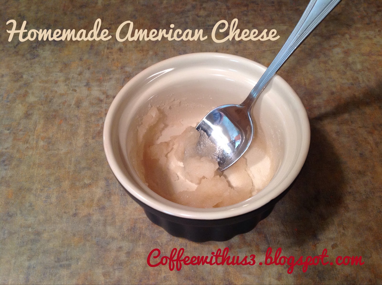 Coffee With Us 3 Goal for May (Homemade American Cheese)