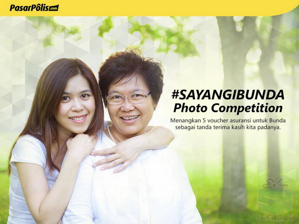 Kontes Foto Sayangi Bunda Berhadiah 5 Voucher Polis Kontes Foto Sayangi Bunda Berhadiah 5 Voucher Polis