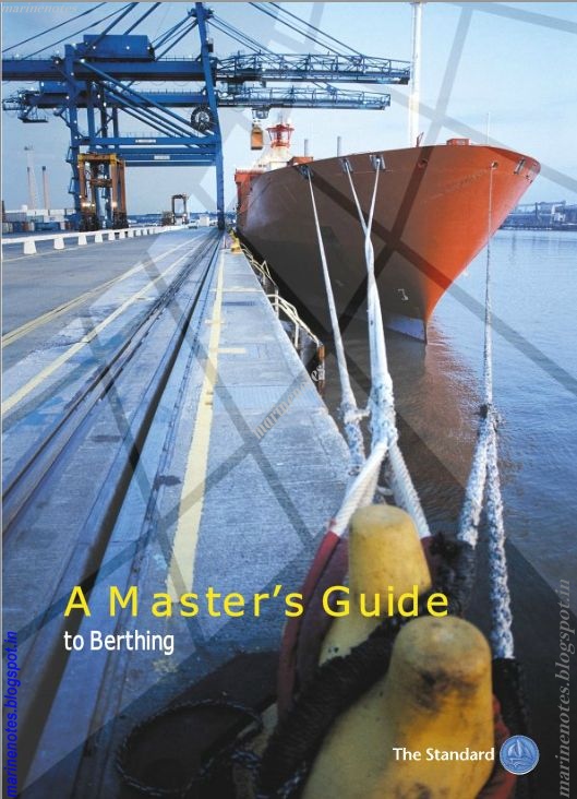 A masters guide to berthing Marine Notes