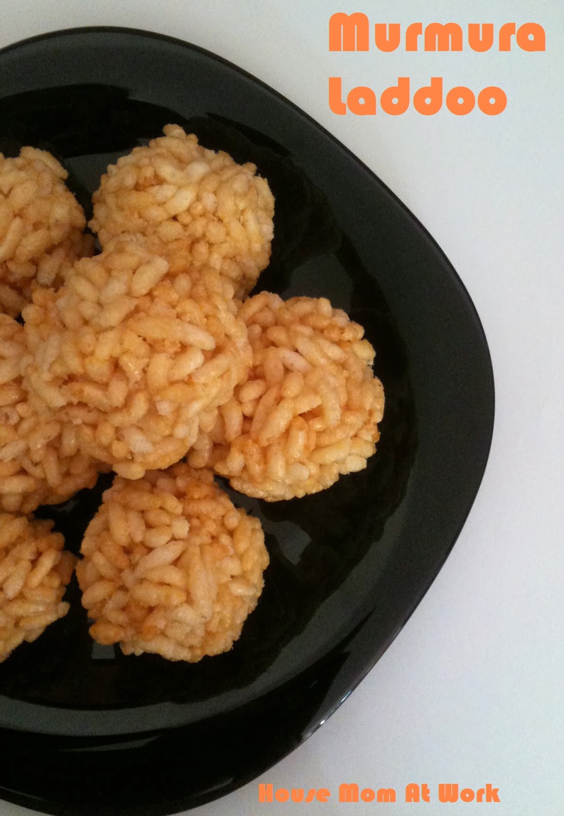 House Mom At Work Puffed Rice Crisps with Jaggery / Murmura Laddoo