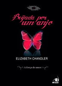 Livro Beijada por um Anjo: A Força do Amor Vol.2 (Elizabeth Chandler)