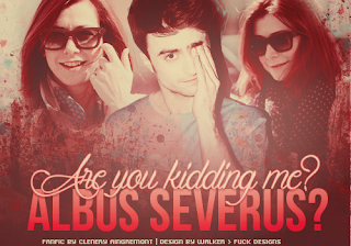 CF: Albus Severus? Are you kidding me? (Clenery Aingremont) CF: Albus Severus? Are you kidding me? (Clenery Aingremont)