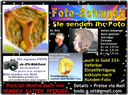 3DFotoSchmuck"mein 3D-Motiv vom 2D Bild"  SCHMUCK-NACH-FOTO