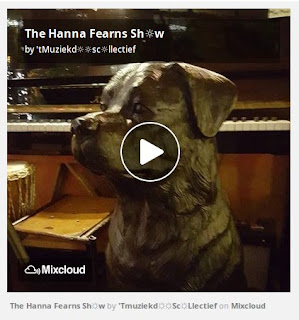 https://www.mixcloud.com/straatsalaat/the-hanna-fearns-shw/