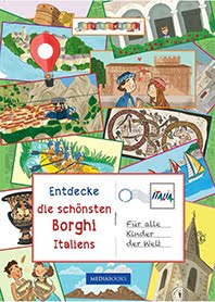 "Entdecke die schönsten Borghi Italiens"