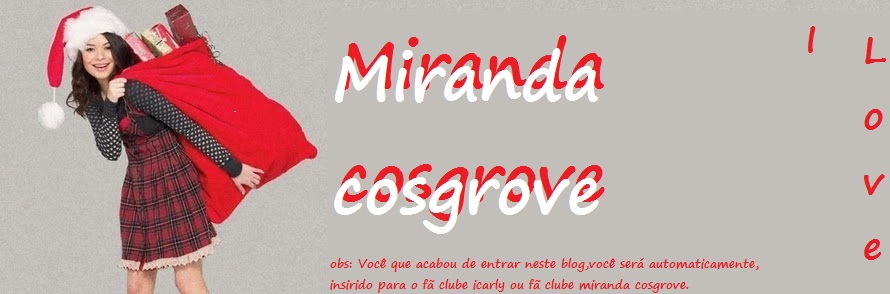 Miranda cosgrove