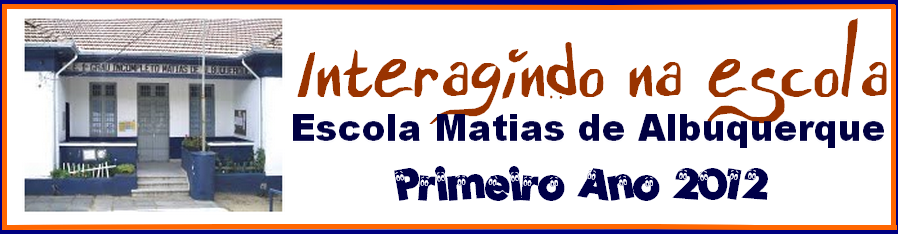 1º ano Matias de Albuquerque – 2012