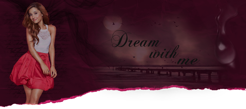 ¤Dream with me¤