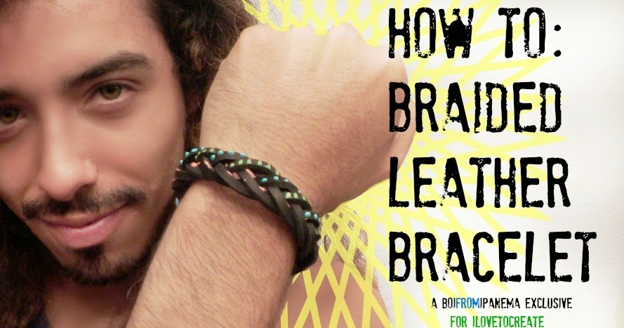 iLoveToCreate Blog Boifromipanema How to braided leather