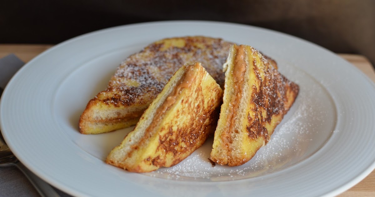 Playing with Flour Peanut butterstuffed French toast