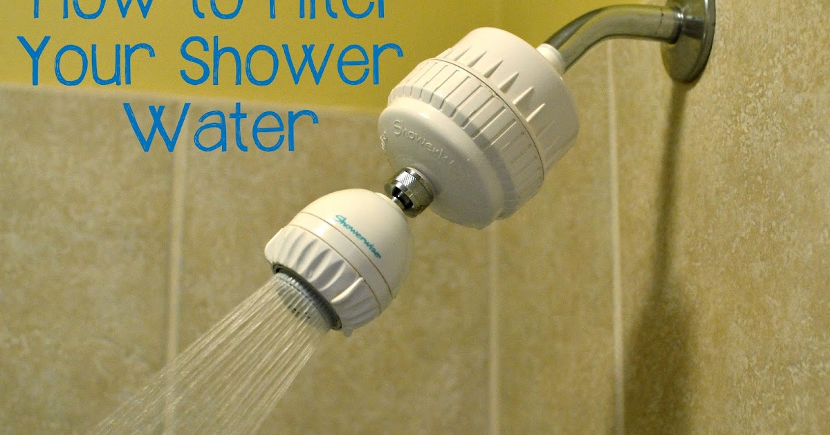Ashley's Green Life Filter Your Shower Water to Reduce Toxins
