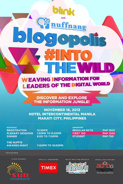 Nuffnang Philippines Blogopolis 2013 #IntoTheWild