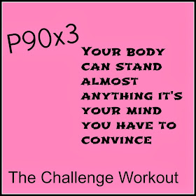 P90x3 The challenge