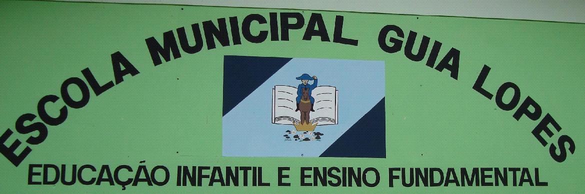 Escola Municipal Guia Lopes