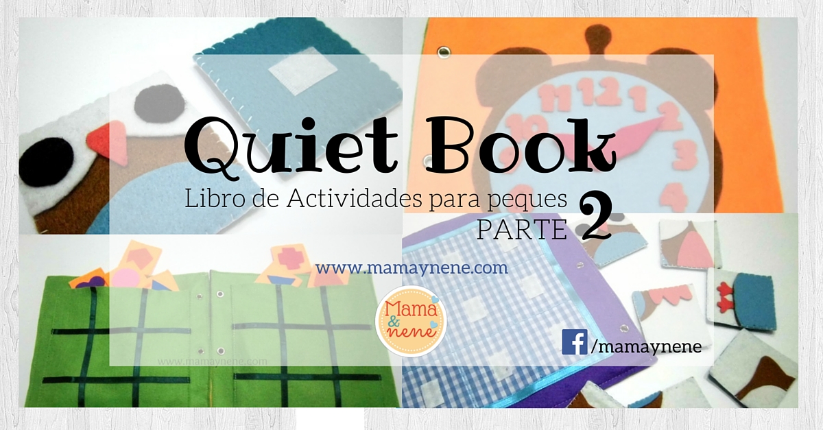 Quiet Book Libro de actividades para peques. Parte 2 Mamá y nené