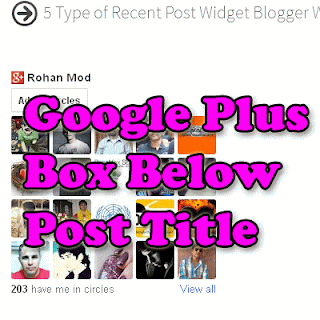  Add Google Plus Add To Circle Widget For Blogger Below Post Title