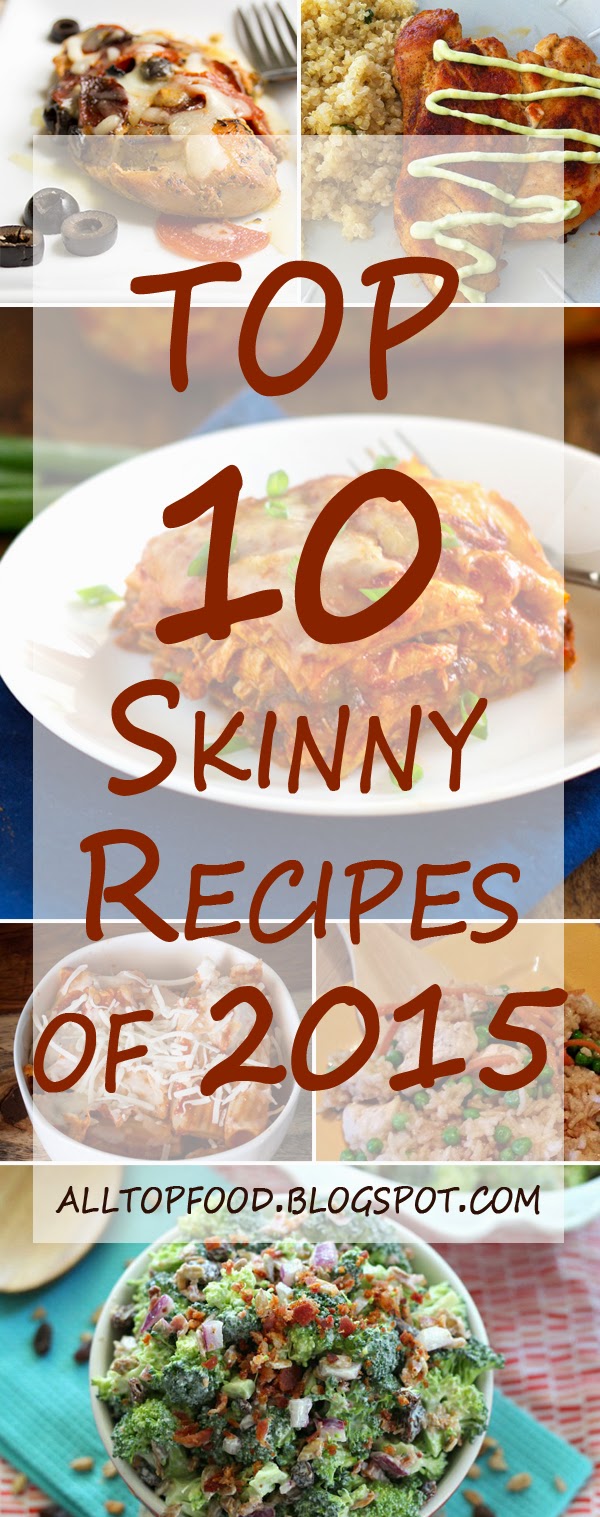Top 10 Skinny Recipes of 2015 All Top Food