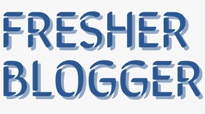 Fresher Blogger