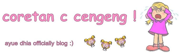 ♥ c cengeng punya cerita ♥