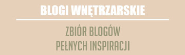 BLOGI WNĘTRZARSKIE