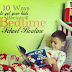 10 Ways to get your kids back to bedtime school routine