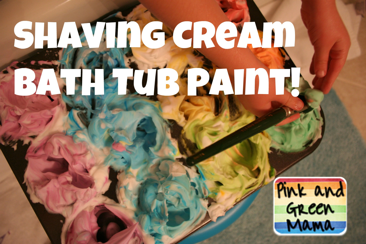 Pink and Green Mama * Shaving Cream Bathtub Paint, Don't Say I Didn't