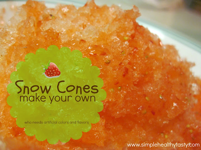 How to make your own Healthy Snow Cones