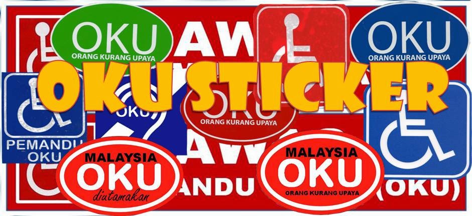 OKU Sticker / OKU Handicap Sticker / Disability Sticker 