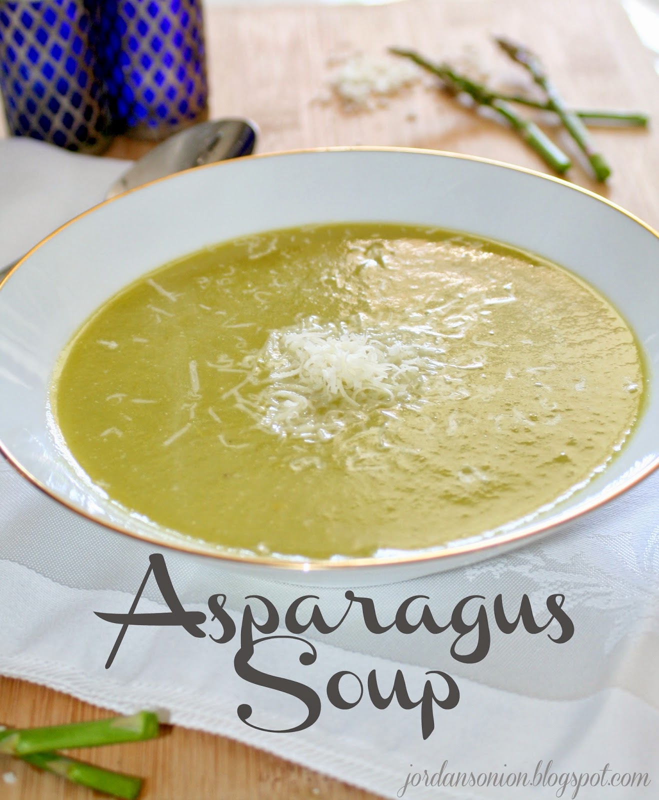 Asparagus Soup Jordan's Easy Entertaining