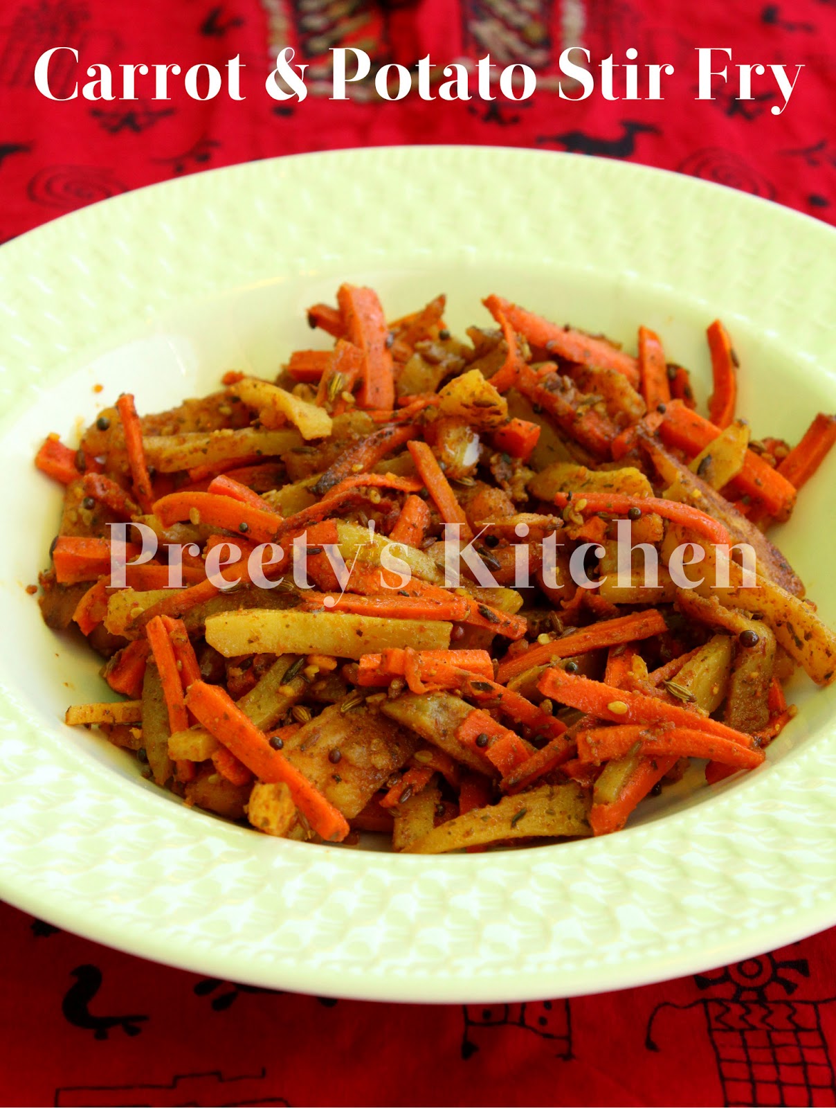 Preety's Kitchen Fennel Flavored Carrot & Potato Stir Fry / Saunf Wale