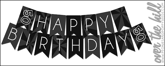 the bingham diaries over the hill party printables birthday banner