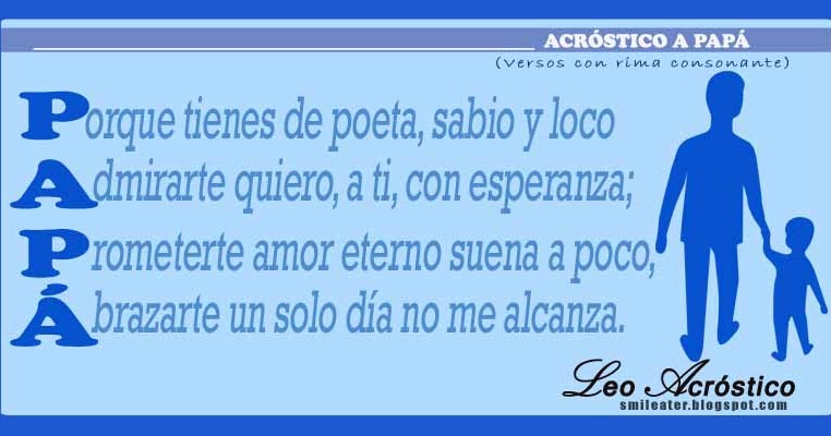 Poemas Con La Letra S Smileater 2nd: ACROSTICOS DEL DÍA DEL PADRE (CON RIMA Y SIN RIMA)