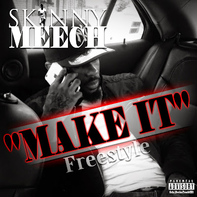 Skinny Meech - "Make It" {Prod. By Jahlil Beats} www.hiphopondeck.com
