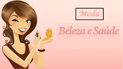 Moda, Beleza e Saúde