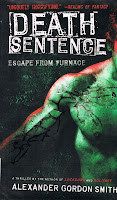 Death Sentence(Escape From The Furnace) by Alexander Gordon Smith Cover Page