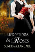 A Bed of Thorns and Roses