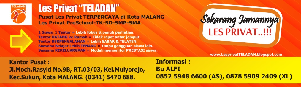 Les Privat "TELADAN" Kota Malang | LES PRIVAT MALANG | Guru LES PRIVAT | 0852 5948 6600
