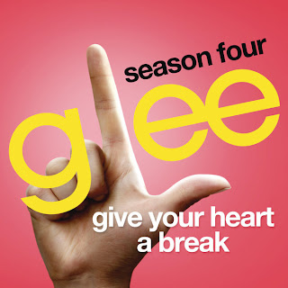 Glee Cast - Give Your Heart A Break