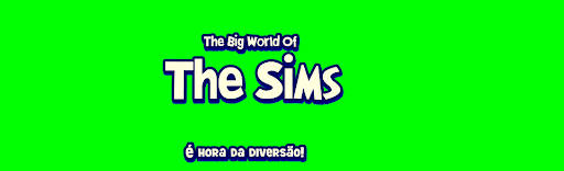 The Big World of The Sims
