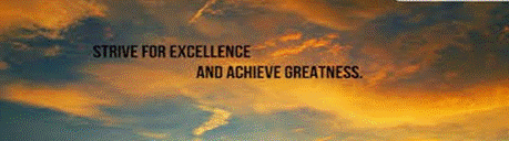 external image STRIVE+FOR+EXCELLENCE.gif