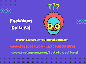 Conheça o Factótum Cultural