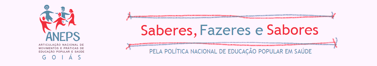 Articulação Nacional de Movimentos e Práticas de Educação Popular e Saúde em Goiás (ANEPS-GO)